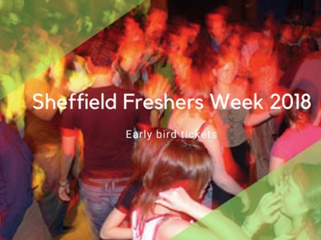 Tickets for Freshers week sheffield