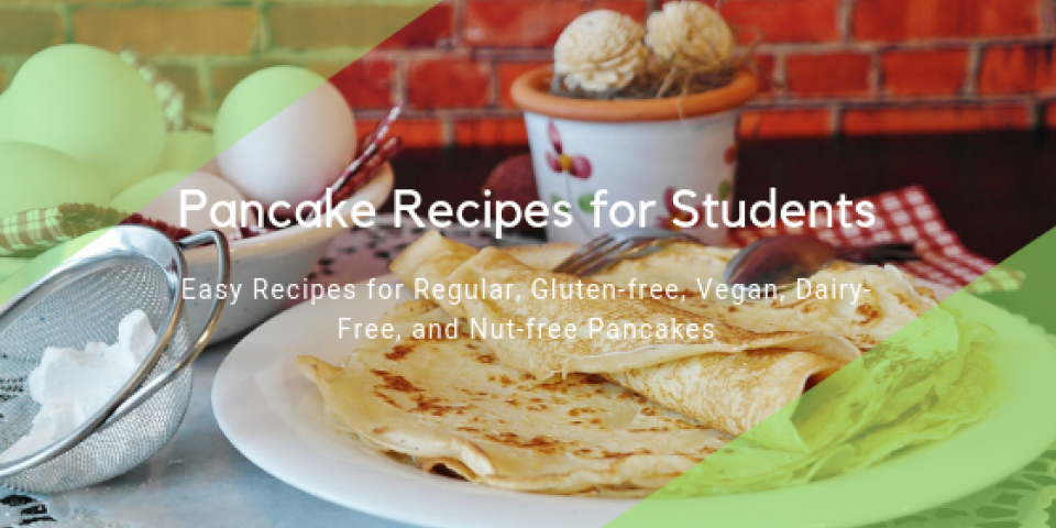 Easy Pancake Recipes for Students