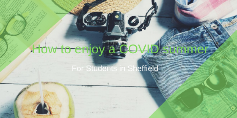 A Covid Summer in Sheffield