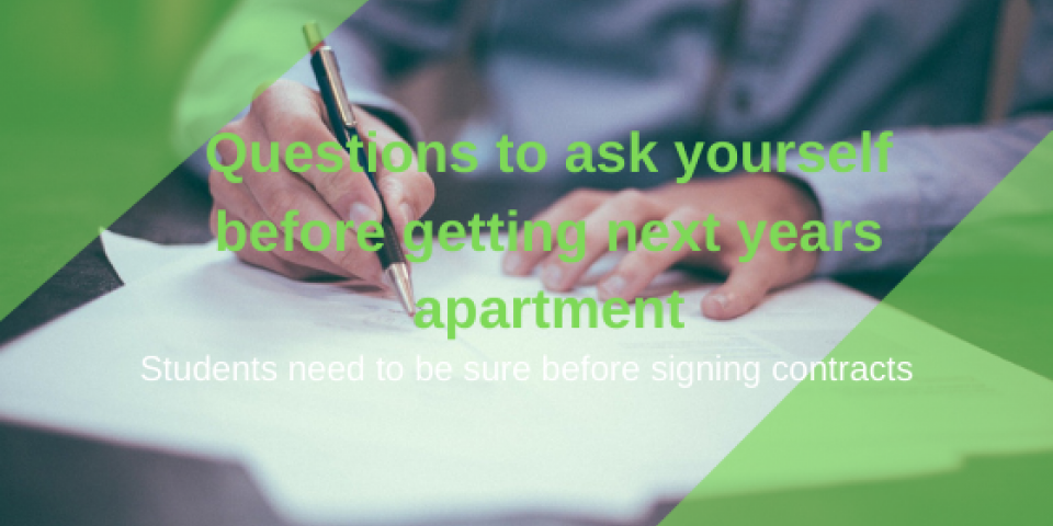 Questions to ask yourself before getting next years apartment
