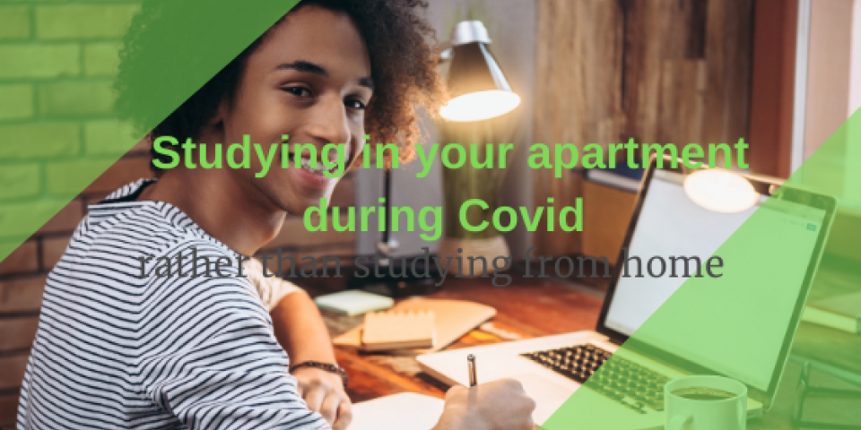 Studying from your apartment during covid