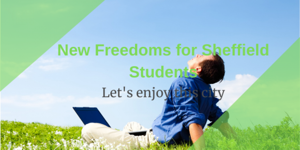 New Freedoms for sheffield students